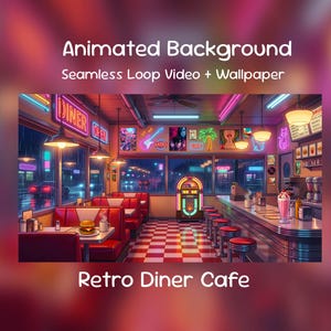 May include: An animated digital illustration of a retro diner cafe. The scene features red booths, a checkered floor, and a jukebox. Neon signs illuminate the interior, with text that reads "Animated Background" and "Retro Diner Cafe".