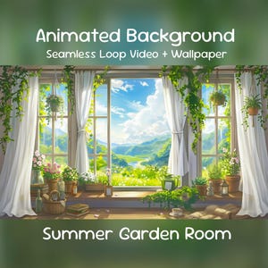 Peut inclure: Image d'arrière-plan animé d'une pièce de jardin estivale. La scène présente une grande fenêtre avec des rideaux blancs, donnant sur un paysage verdoyant sous un ciel bleu. Le texte "Animated Background" et "Summer Garden Room" sont affichés.