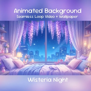 Peut inclure: Image d'arrière-plan animé d'une chambre avec vue sur une ville la nuit. La pièce est décorée dans des tons violets et bleus, avec des glycines suspendues au plafond. Le texte indique "Animated Background" et "Wisteria Night."