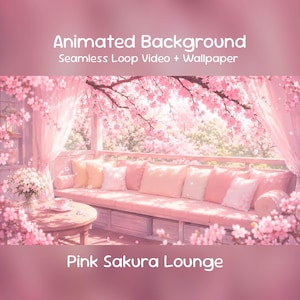 May include: An animated background featuring a lounge area with a long bench seat covered in light pink cushions, surrounded by blooming cherry blossom trees. The text reads Animated Background Seamless Loop Video + Wallpaper Pink Sakura Lounge.