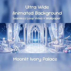 Può includere: Illustrazione di un interno di palazzo con il testo "Ultra Wide Animated Background Seamless Loop Video + Wallpaper" e "Moonlit Ivory Palace". Il palazzo presenta colonne bianche, archi e una vista di un cielo stellato.