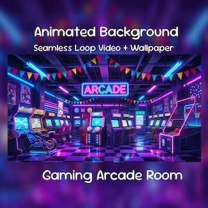 May include: An animated background image of a gaming arcade room. The room is lit with neon lights and features arcade game machines, a checkered floor, and colorful pennant banners. Text on the image reads "Animated Background" and "Gaming Arcade Room."