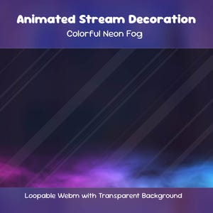 Könnte beinhalten: Animierte Stream-Dekoration mit buntem Neon-Nebel auf dunklem Hintergrund mit diagonalen Linien. Der Text lautet Animated Stream Decoration, Colorful Neon Fog und Loopable Webm with Transparent Background.