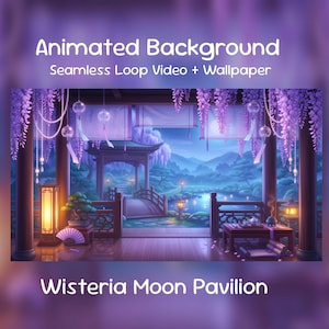 May include: An animated background image featuring a seamless loop video and wallpaper. The scene depicts a Wisteria Moon Pavilion with a Japanese-style garden, bridge, and water features. The color palette includes shades of purple, blue, and green.