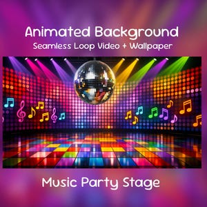May include: Animated background image of a music party stage. The image features a disco ball, colourful stage lights, and musical notes. The text on the image reads "Animated Background, Seamless Loop Video + Wallpaper" and "Music Party Stage."