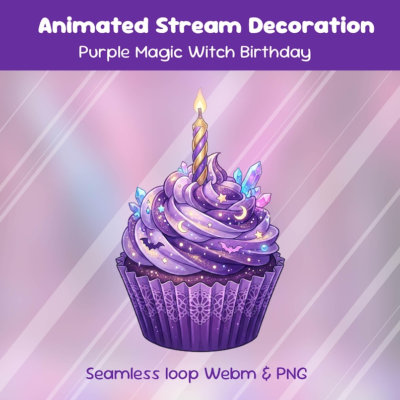 May include: A purple cupcake illustration with a lit candle, stars, moons, and bats. The cupcake has purple frosting and is in a decorative purple wrapper. Text at the top reads "Animated Stream Decoration Purple Magic Witch Birthday". The bottom text reads "Seamless loop Webm & PNG".