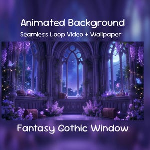 Könnte beinhalten: Ein animiertes Hintergrundbild mit einer Fantasy-Gotik-Fensterszene. Das Bild zeigt ein gotisches Interieur mit großen Bogenfenstern mit Blick auf einen Nachthimmel. Lila Blauregen, Schmetterlinge und leuchtende Kugeln tragen zur magischen Atmosphäre bei. Text lautet "Animated Background" und "Fantasy Gothic Window."