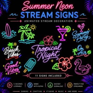 May include: A collection of eleven neon-style digital graphics featuring summer themes including a surfboard, palm trees, a cocktail, a popsicle, a flamingo float, and hibiscus flowers. Text includes Summer Neon Stream Signs, Tropical Night, and Beach Vibes.