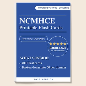 Puede incluir: Un juego de tarjetas didácticas azules y blancas titulado "NCMHCE Printable Flash Cards". La portada incluye el texto "Trusted by 30,000+ Students", "400 Total Flashcards" y una calificación de 4.9/5. Las tarjetas están divididas en 50 por dominio. Se muestra la versión 2025.