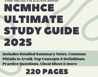 NCMHCE Ultimate Study Guide | 220 Pages Includes Detailed Notes, Top Definitions, Mock Exams & Case Studies