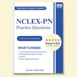 NCLEX-PN Practice Questions – 1,100 Exam-Style Questions with Detailed Rationales (2025–2026) | Digital Download