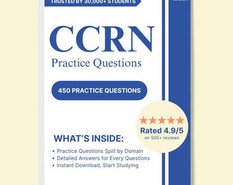 CCRN 450 Practice Questions with Detailed Explanations (Digital Download)