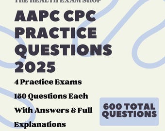 600 AAPC CPC 2025 Practice Questions