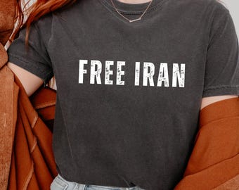 Free Iran Tshirt  | Make Iran Great Again Shirt Comfort Color, MIGA, Unisex Shirt