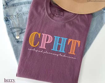 Comfort Colors Certified Pharmacy Technician Shir-CPHT Shirt-Certified Pharmacy Technician Graduation Gift-Pharma Gift-Pharmacy Tech T shirt