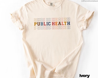 Public Health Shirt Gift Comfort Color: Health Awareness Shirt-Gift for Health Advocates-Epidemiology Shirt Registered-Vaccinated Shirt Gift