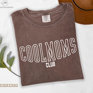 Cool Moms Gift T Shirt-Cool Moms-Wifes Gift Idea-Moms Club Shirt-Cool MamaClub Shirt-New gift for Moms- Moms Gifts-Gift For Moms