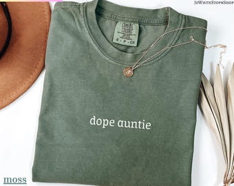 Dope Auntie Shirt Komfort Farben - Coole Tante Tshirt, Tante Geschenk,