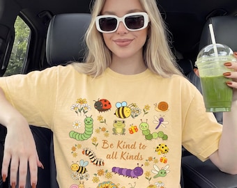 Comfort Colors Be Kind to All Kinds Shirt, Insect Lover Shirt, Positivity bugs design Shirt,  Inclusion Advocate shirt, Autism Teacher Shirt