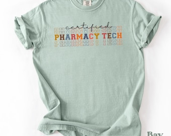 Certified Pharmacy Tech T-Shirt Comfort Colors : CPHT Shirt-Certified Pharmacy Technician Graduation Gift-Pharma Gift-Pharmacy Tech T shirt