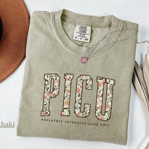 Comfort Color PICU Nurse Flower TShirt-Pediatric Intensive care unit Shirt-picu Nurse Gift-Picu Nurse Shirt-Peds Nurse Gift-Picu Crew Shirt