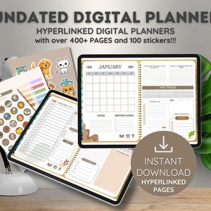 May include: An undated digital planner with over 400 pages and 100 stickers. The planner includes a monthly calendar, mood tracker, and space for notes and goals. The image also shows stickers with animal graphics and the text "Instant Download Hyperlinked Pages."