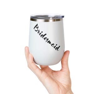 Vaso de vino para dama de honor, ideal para beber antes del "Sí, quiero", de acero inoxidable blanco degradado, ideal como regalo de despedida de soltera o para la mañana de la boda.