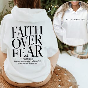 Faith Over Fear Christian Hoodie: Trendy Bible Verse Sweatshirt