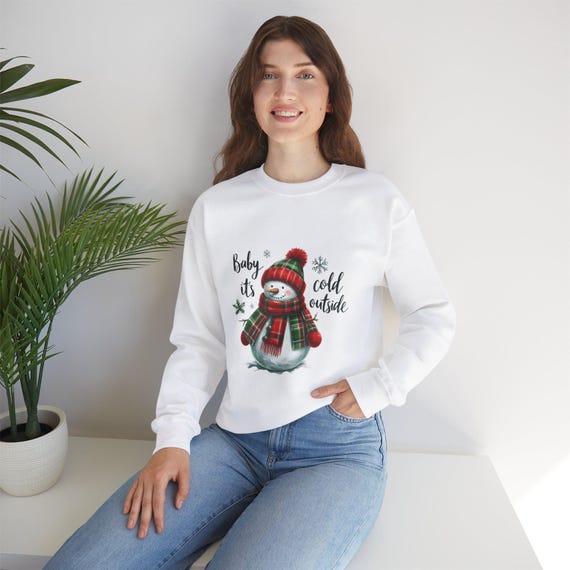 Cozy Winter Baby It's Cold Outside Sweatshirt