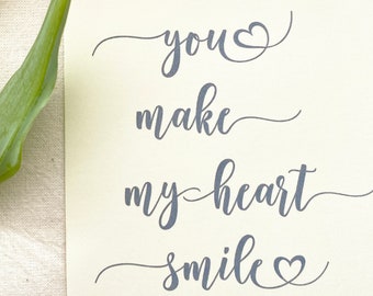 You Make My Heart Smile Karte mit blauer Handschrift