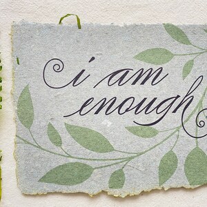 I am Enough/ You Are Enough Card, Self-Worth Card from Handmade Paper image 1