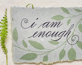 I am Enough/ You Are Enough Karte, Selbstwertkarte aus handgeschöpftem Papier