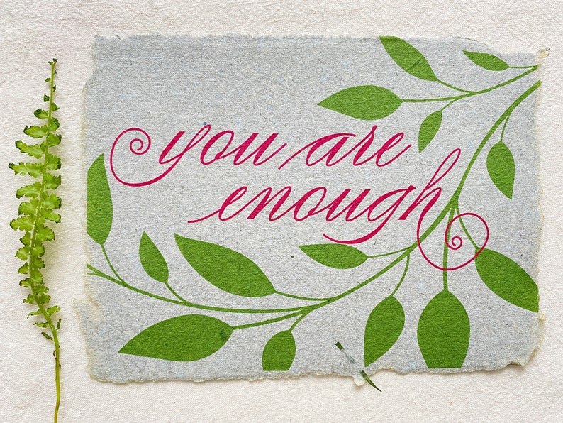 I am Enough/ You Are Enough Card from Handmade Paper You are - Grey Green