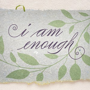 I am Enough/ You Are Enough Card, Self-Worth Card from Handmade Paper I am - Grey Green
