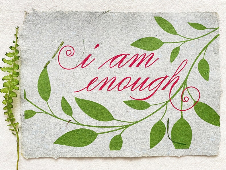 I am Enough/ You Are Enough Card from Handmade Paper image 2