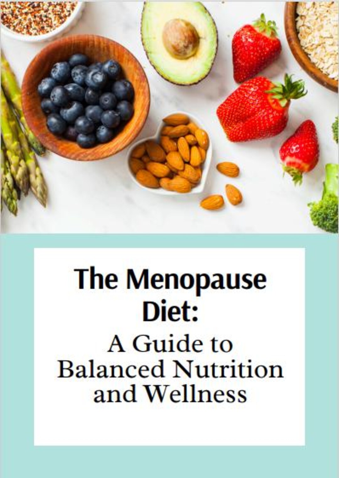The Menopause Diet: A Guide to Balanced Nutrition and Wellness ...