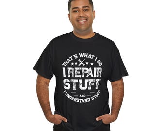 Lustiges Handwerker-T-Shirt: Ich repariere Sachen - Geschenk zum Vatertag
