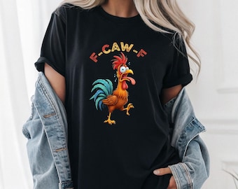 Funny Rooster Graphic T-Shirt: Sarcastic Farm Humor Novelty Tee