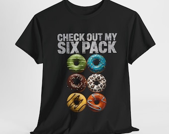 Funny Donut Six Pack T-Shirt: Foodie Humor Dad Bod Tee