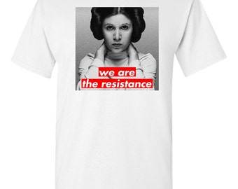 Womans March Princess Leia We Are The Resistance  T-shirt Sm-3XL