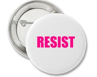 Resist Pink Womans March Protest Button