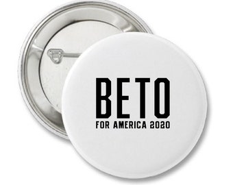 Beto O'rourke  Campaign Button 2.5 inches metal pinback