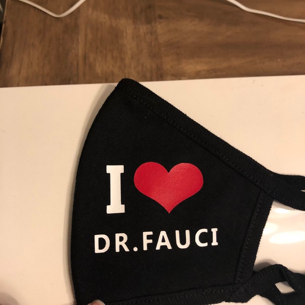 I Love Dr Fauci Face Mask