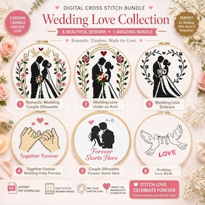 May include: Digital cross stitch bundle featuring six designs with wedding themes. Designs include couple silhouettes, arches, embraces, pinky promises, and love birds. The text reads "Wedding Love Collection" and "Forever Starts Here."