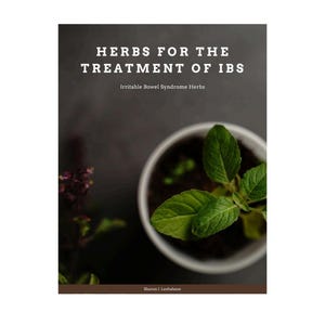 IBS Herbs: Herbs For The Treatment Of IBS