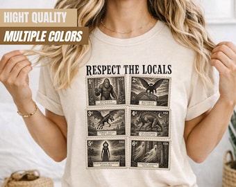 Cryptid Shirt, Respect The Locals Tee, Bigfoot Mothman Jersey Devil Vintage Stamp, Comfort Colors® Camping Gift, Folk Horror Shirt