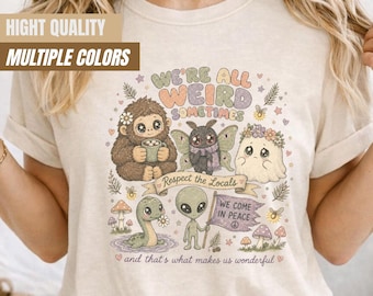 Camiseta de críptidos, camiseta "Todos somos raros a veces", lindo Bigfoot, Mothman, fantasma, alienígena, Nessie, Comfort Colors® Regalo divertido Kawaii, amante de la naturaleza