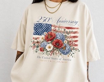 Camiseta floral del 250 aniversario, camiseta patriótica Comfort Colors, bandera de EE. UU. 1776-2026 con flores silvestres, camiseta para mujer del 4 de julio, regalo de Estados Unidos 250