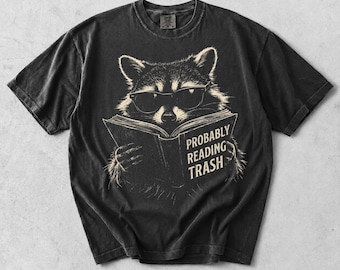 Camiseta de mapache lector, probablemente leyendo basura, camiseta Comfort Colors, camiseta divertida de mapache lector, regalo para amantes de los libros, camiseta de bibliotecario