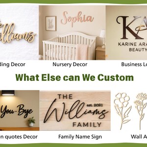 K&ouml;nnte beinhalten: Eine Collage aus individuellen Wandschildern und Dekorationen mit dem Text "What Else can We Custom". Beispiele sind h&ouml;lzerne Schriftz&uuml;ge wie "The Williams" und "Sophia", Firmenlogos, Zitate wie "love You Bye" sowie florale Wandkunst aus Holz.